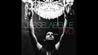 Jesse Labelle - wont let you down