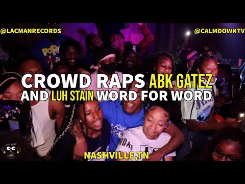 Crowd raps Luh Stain & ABK Gatez word for word!! | Powered By LacMan Records