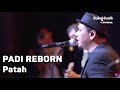 Padi Reborn - Patah (with Lyrics) | BukaMusik