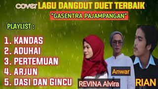 Download lagu (Cover) Lagu Duet Terbaik 'Revina Alvira,, Rian & Anwar' KANDAS, ADUHAI, ARJUN, PERTEMUAN mp3 Download lagu (Cover) Lagu Duet Terbaik 'Revina Alvira,, Rian & Anwar' KANDAS, ADUHAI, ARJUN, PERTEMUAN mp3