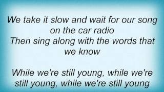 18705 Poco - While We&#39;re Still Young Lyrics