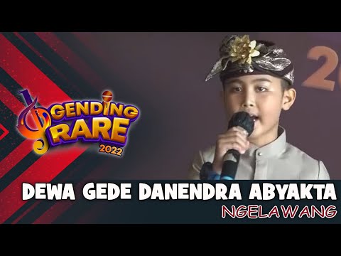 DEWA GEDE DANENDRA ABYAKTA - NGELAWANG | GENDING RARE BALI TV 2022
