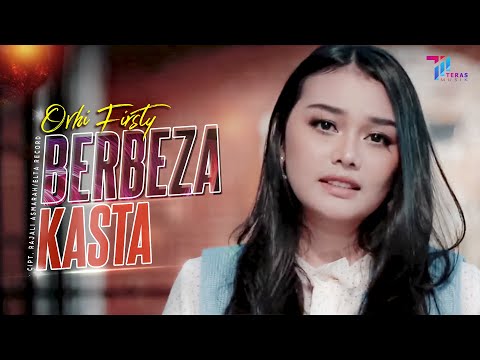 Ovhi Firsty - BERBEZA KASTA (Official Music Video)