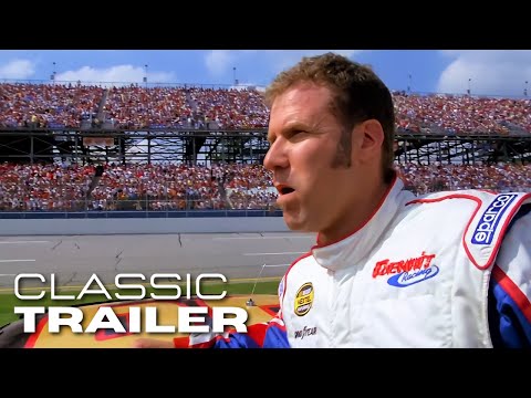 TALLADEGA NIGHTS: THE BALLAD OF RICKY BOBBY Trailer (2006) | Classic Trailer