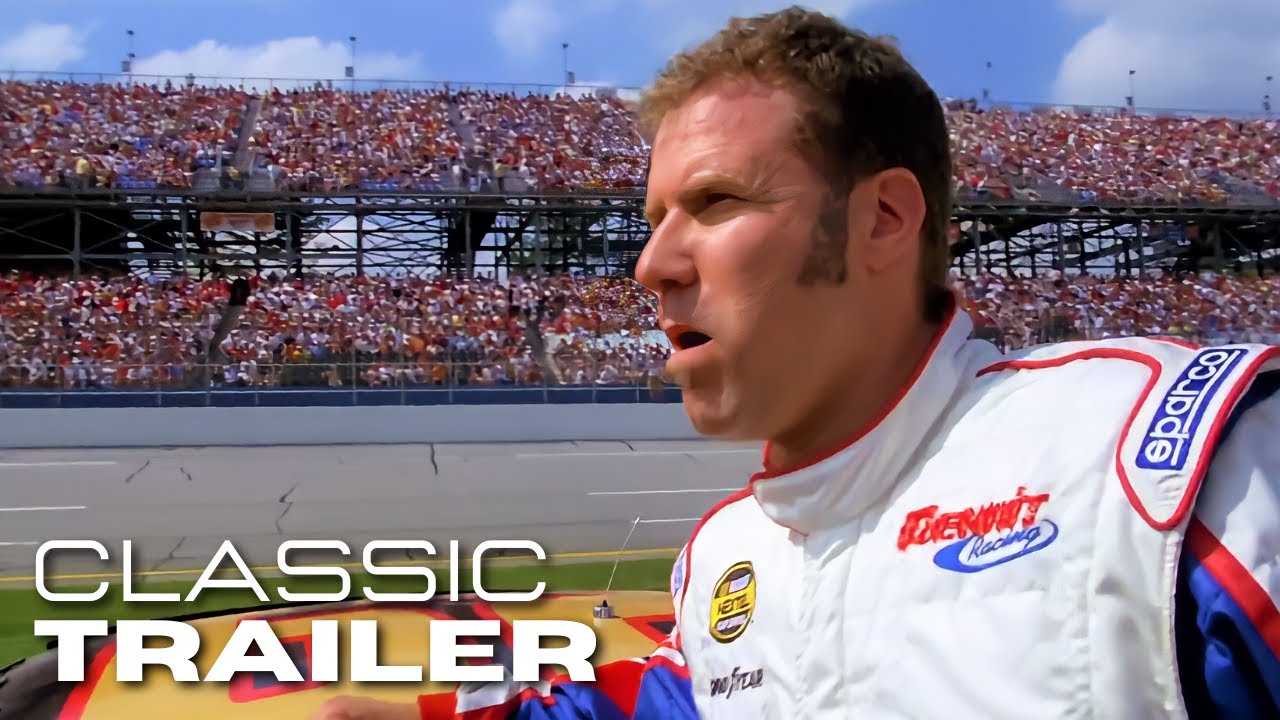 TALLADEGA NIGHTS: THE BALLAD OF RICKY BOBBY Trailer (2006) | Classic Trailer - YouTube