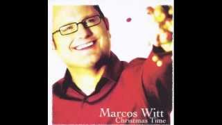 Marcos Witt. - Christmas Time English