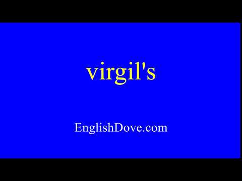 How to pronounce virgil's in American English.