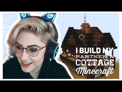 I Build My Partner a Cottage in Minecraft || Full Twitch Stream