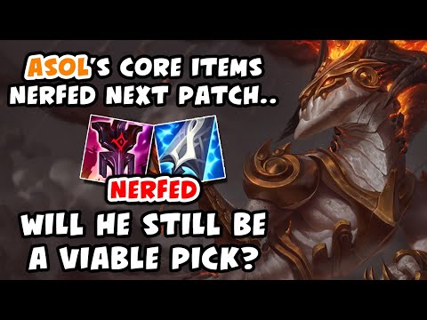 ASOL'S ITEMS NERFED NEXT PATCH... WILL HE STILL BE GOOD? - VICKSY | League of Legends