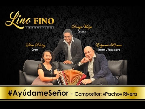 Video Ayúdame Señor (Lino Fino) de Edgardo Rivera