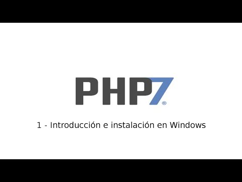 1 - Tutorial de PHP7 - Introducción e instalación en Windows