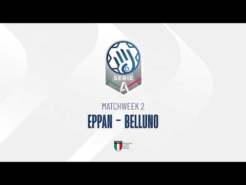 Play Serie A Silver [2^] | EPPAN - BELLUNO