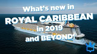 Changes coming to Royal Caribbean in 2019!