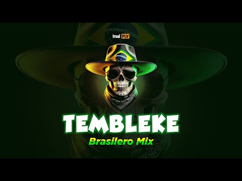 🇧🇷TEMBLEKE (Brasilero Mix) Irsal Palevi | BASS TUMBUK