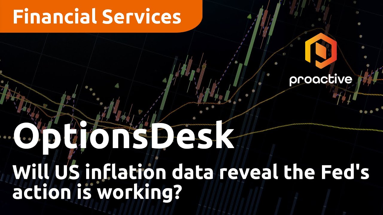 Will US inflation data reveal the Fed's action is working? - OptionDesk