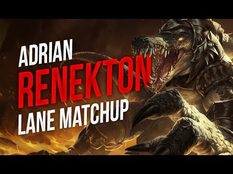 Adrian Riven vs Renekton match up Informative Match
