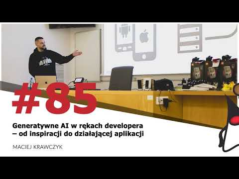 Toruń JUG #85 -  "Generatywne AI w rękach developera" - Maciej Krawczyk