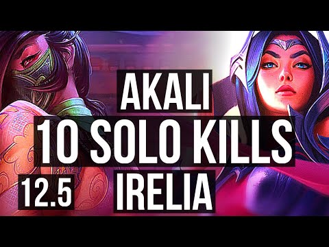 AKALI vs IRELIA (TOP) | 10 solo kills, Rank 6 Akali, Dominating | TR Grandmaster | 12.5