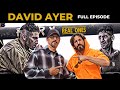 David Ayer & Jon Bernthal: Unfiltered Truths of Hollywood & Life | Real Ones