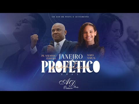 Janeiro Profético 2023 | Pr. Maurinho Ferreira e cantora Maria Marçal