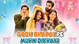 GODH BHARAI PE MUHN DIKHAYI |  Ft. Pooja, Chhavi, Karan and Pracheen I SIT I Comedy Web Series