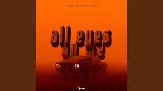 All Eyes on Me