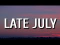 Zach Bryan - Late July (Lyrics)