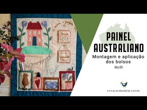 PAINEL EM PATCHWORK + costura criativa e bordado! Aula 4: montagem e aplicação dos bolsos