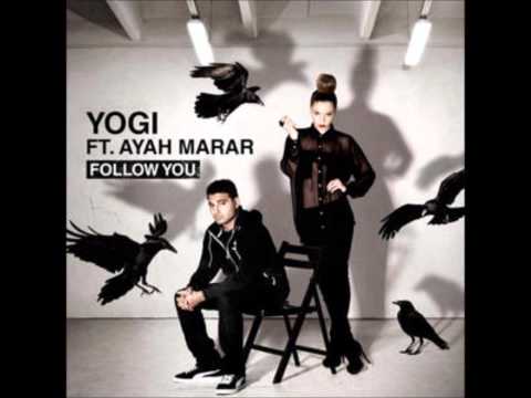 Yogi Feat. Ayah Marar - Follow U (Trolley Snatcha Remix)