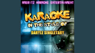 I've Thought of Everything (In the Style of Daryle Singletary) (Karaoke Version)