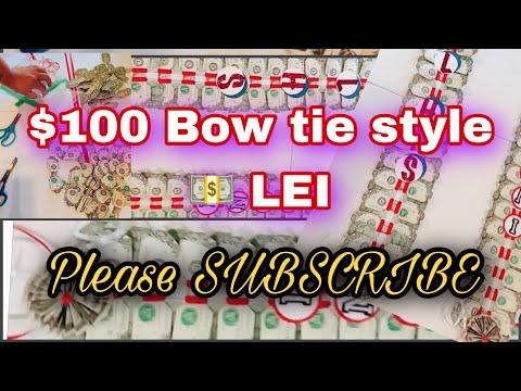 $100 (100 / $1.00 💵) Folded in to Bow Ties for a MONEY 💵 LEI #MoneyLei #diy
