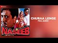 Churaa Lenge Full Audio Naseeb Govinda Mamta K Kumar Sanu Anuradha Paudwal Nadeem Shravan