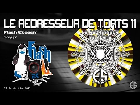 Le Redresseur De Torts 11 - Flash Eksesiv - "Wiseguys"