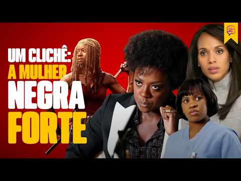 The cliché of the STRONG BLACK WOMAN