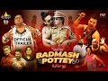 Badmash Pottey Returns 2025 Hyderabadi Movie Official Trailer Farukh Khan Gullu Dada