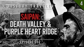Saipan: DEATH VALLEY &amp; PURPLE HEART RIDGE! | History Traveler Episode 232