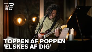 Alex Vargas fortolker Maria Bramsens &#39;Elskes Af Dig&#39; | Toppen af poppen | TV 2 PLAY