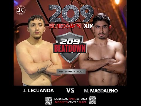 Jorge Lecuanda vs Mauricio Magdaleno - 209BEATDOWN XIV - APRIL 16, 2022