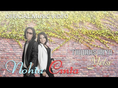 Thomas Arya & Yelse - Nohta Cinta [Official Music Video HD]