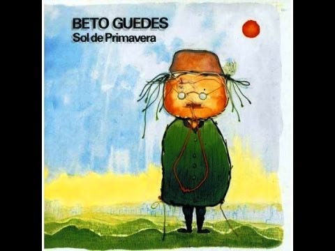 Beto Guedes - Sol de Primavera - 1979 - Full Album