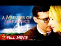 Based on a true crime story | A MURDER OF INNOCENCE - FULL MOVIE | Rachel MacMillan, Frank Chiesurin