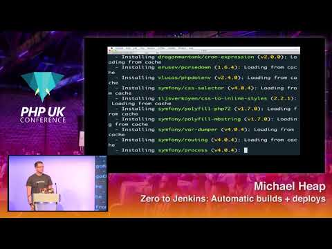 PHP UK Conference 2018 - Michael Heap - Zero to Jenkins: Automatic builds + deploys