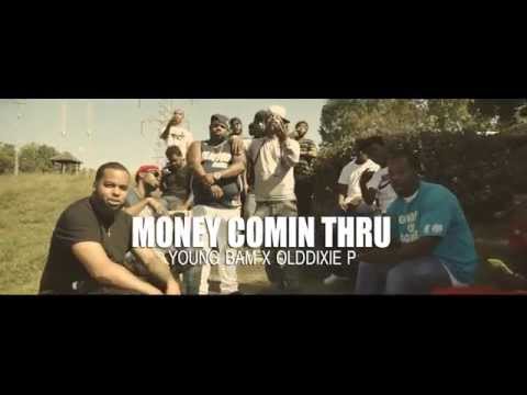 Young Bam x Olddixie P - Money Comin Thru