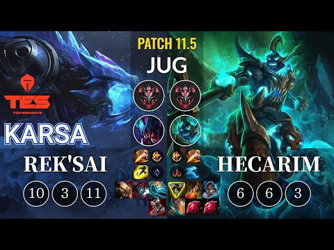 TES Karsa Rek'Sai vs Hecarim Jungle - KR Patch 11.5