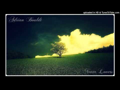 Adrian Bouldt - Never Lovers (album Places For Love)