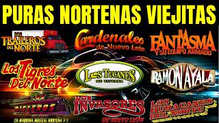 PURAS NORTEÑAS VIEJITAS - LA MÁQUINA MUSICAL NORTEÑA |  Tigres, Tucanes, Ramón Ayala ...y Más MQDEFAULT Thumbnail