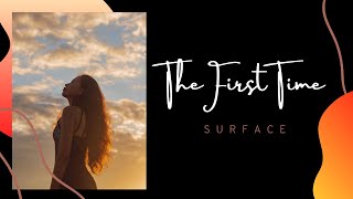 The First Time - Surface (1991)