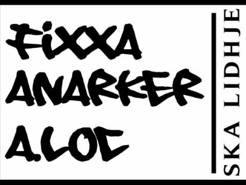 Fixxa  Anarker  A.Loc-Ska Lidhje
