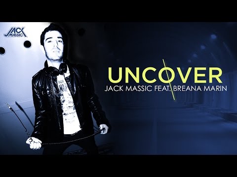UNCOVER Jack Massic feat. Breana Marin (Lyric Video)
