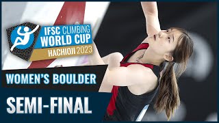 Women's Boulder semi-final || Hachioji 2023 by International Federation of Sport Climbing